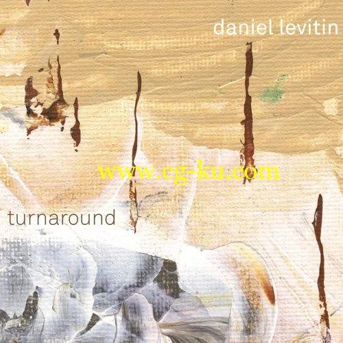 Daniel Levitin – Turnaround (2020) FLAC的图片1