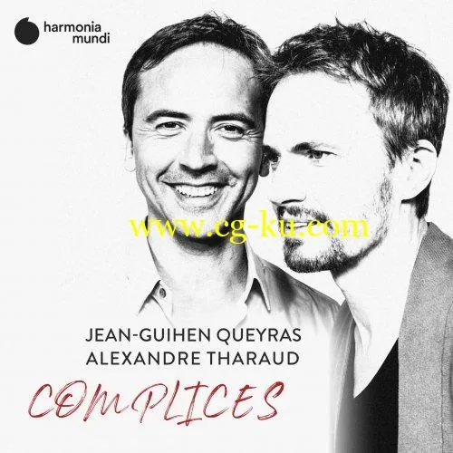 Jean-Guihen Queyras & Alexandre Tharaud – Complices (2020) FLAC的图片1