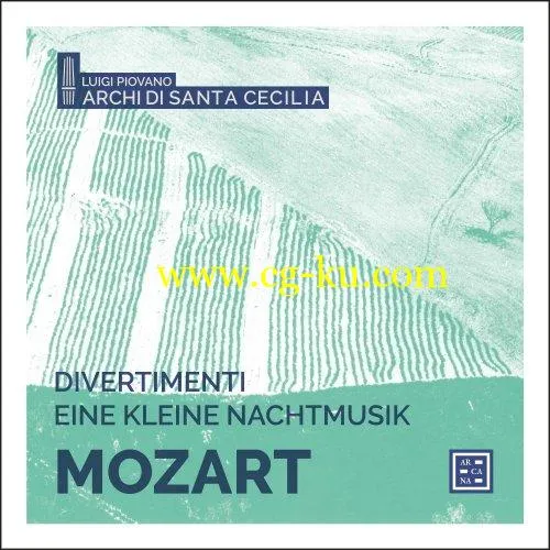 Luigi Piovano & Archi di Santa Cecilia – Mozart: Divertimenti & Eine kleine Nachtmusik (2020) FLAC的图片1