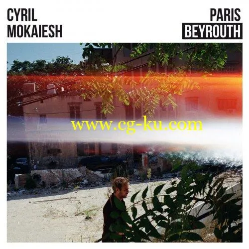 Cyril Mokaiesh – Paris-Beyrouth (2020) FLAC的图片1