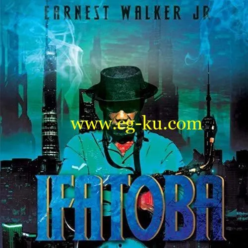 Earnest Walker, Jr. – Ifatoba (2020) FLAC的图片1