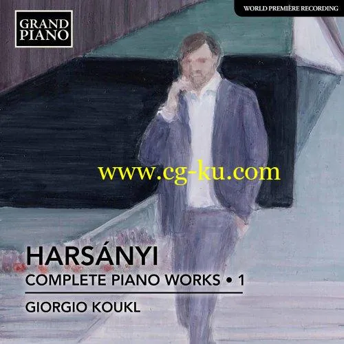 Giorgio Koukl – Harsnyi: Complete Piano Works, Vol. 1 (2020) FLAC的图片1