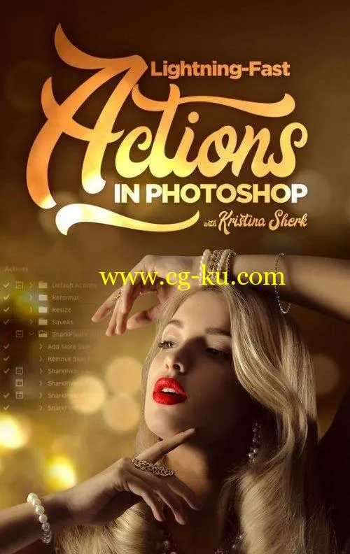 KelbyOne – Lightning Fast Actions in Photoshop的图片1