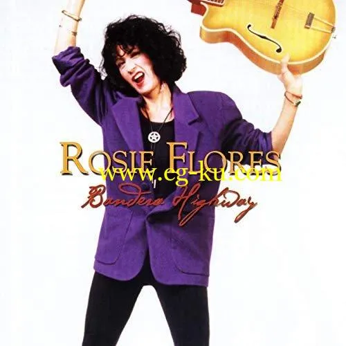 Rosie Flores – Bandera Highway (2004/2020) FLAC的图片1