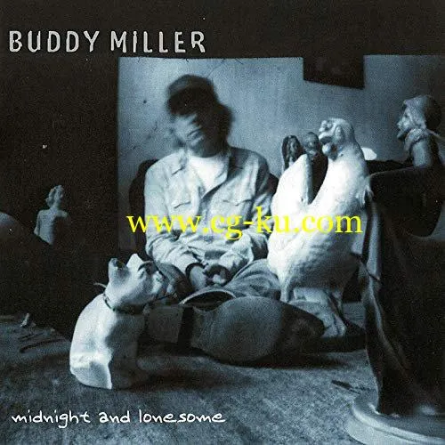 Buddy Miller – Midnight And Lonesome (2002/2020) FLAC的图片1