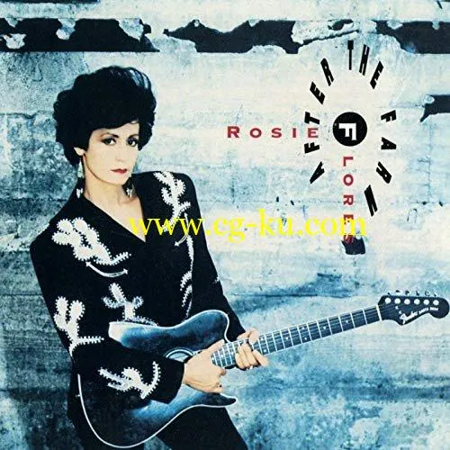 Rosie Flores – After The Farm (1992/2020) FLAC的图片1