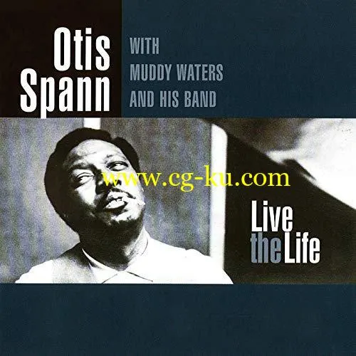 Otis Spann – Live The Life (1997/2020) FLAC的图片1