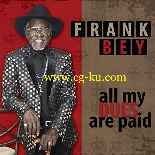 Frank Bey – All My Dues Are Paid (2020) FLAC的图片1