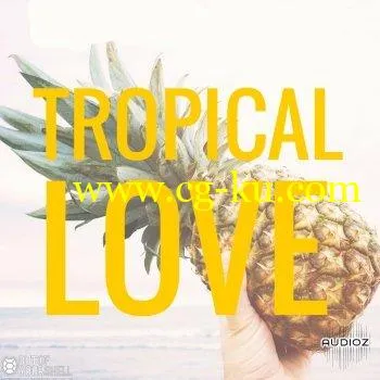 Out Of Your Shell Tropical Love Vol.1 WAV MiDi的图片1