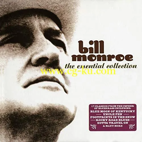 Bill Monroe – The Essential Collection (2003/2020) FLAC的图片1