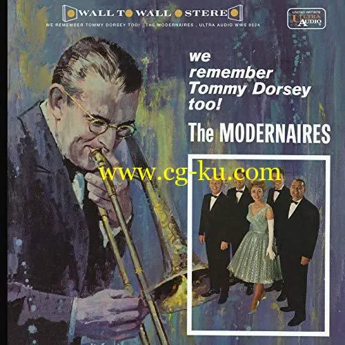 The Modernaires – We Remember Tommy Dorsey Too! (1962/2020) FLAC的图片1