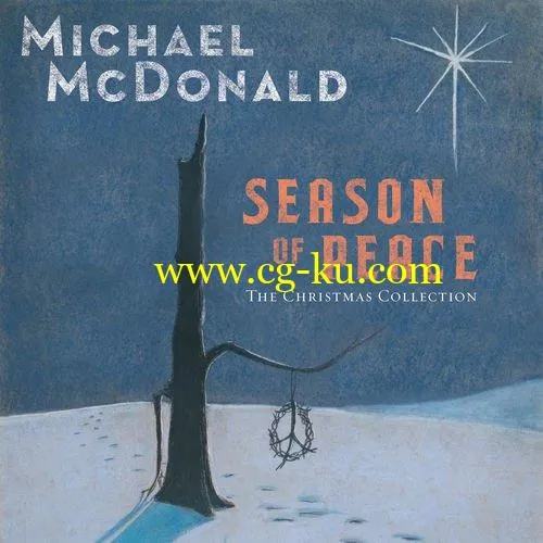 Michael McDonald – Season Of Peace: The Christmas Collection (2018) FLAC/MP3的图片1