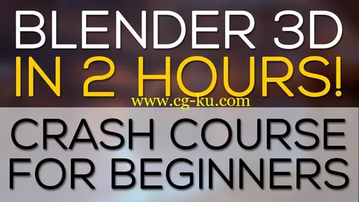 Skillshare – Blender 3D: Crash Course for Beginners的图片1