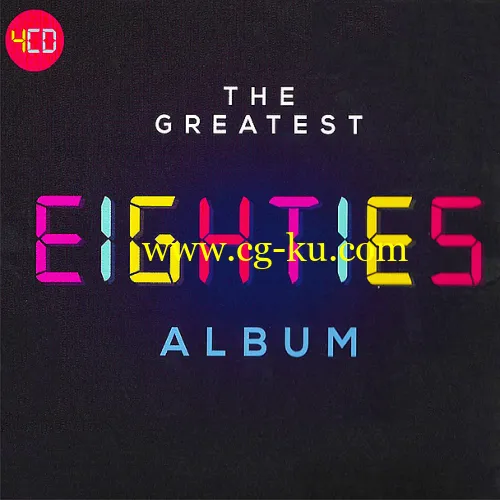 VA – The Greatest Eighties Album (4CD, 2018) MP3的图片1