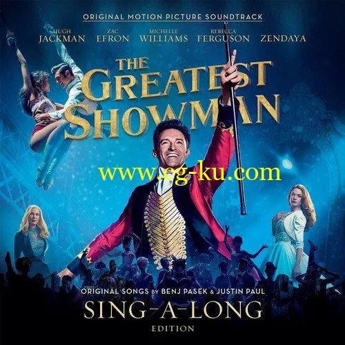 VA – The Greatest Showman (Original Motion Picture Soundtrack) [Sing-a-Long Edition] (2018) MP3/FLAC的图片1