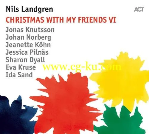 Nils Landgren – Christmas with My Friends VI (2018) Flac/Mp3的图片1