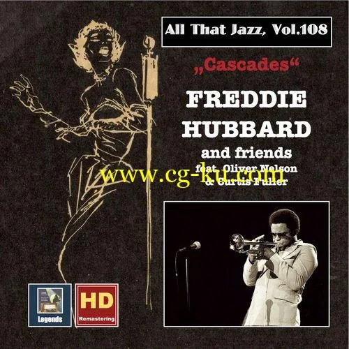 Freddie Hubbard – All That Jazz Vol.108: Cascades Freddie Hubbard And Friends (2018) FLAC/MP3的图片1