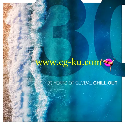 VA – 30 Years of Global Chill Out (2018)的图片1