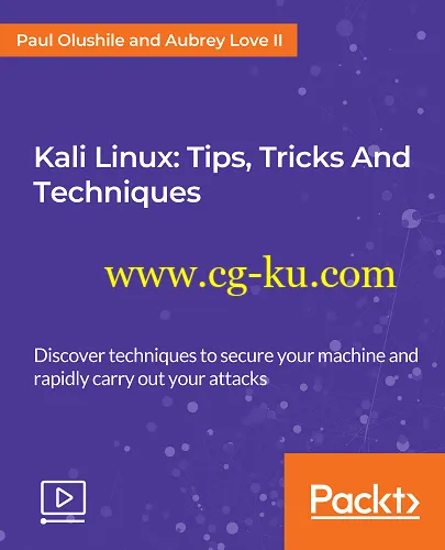 Kali Linux: Tips, Tricks and Techniques的图片1