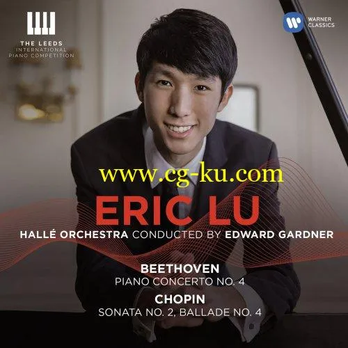 Eric Lu – Beethoven: Piano Concerto No. 4 – Chopin: Piano Sonata No. 2 Ballade No. 4 (Live) (2018) Flac/Mp3的图片1