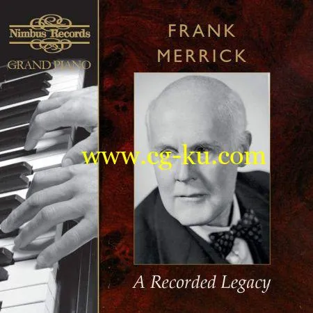 Frank Merrick – Frank Merrick: A Recorded Legacy (2018) Flac/Mp3的图片1