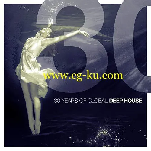 VA – 30 Years of Global Deep House (2018) MP3的图片1