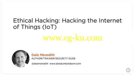 Ethical Hacking: Hacking the Internet of Things (IoT)的图片1