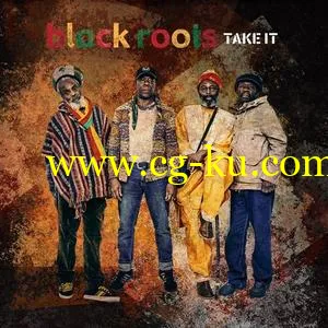 Black Roots – Take It (2018) FLAC的图片1