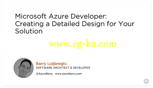 Microsoft Azure Developer: Creating a Detailed Design for Your Solution的图片1