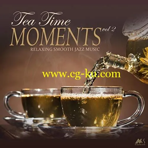 VA – Tea Time Moments Vol.2 (Relaxing Smooth Jazz Music) (2018) MP3/FLAC的图片1