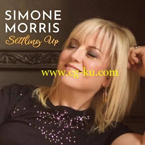 Simone Morris – Settling Up (2018) FLAC/Mp3的图片1