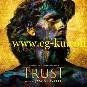 James Lavelle, UNKLE – Trust (Original Series Soundtrack) 2018 FLAC的图片1