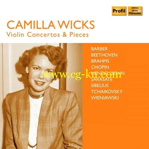 Camilla Wicks – Wicks: Violin Concertos & Pieces (2018) FLAC的图片1