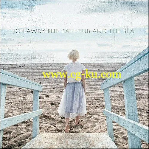 Jo Lawry – The Bathtub And The Sea (2018) FLAC/Mp3的图片1