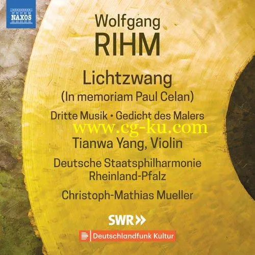 Tianwa Yang, Deutsche Staatsphilharmonie Rheinland-Pfalz – Christoph-Wolfgang Rihm: Music for Violin Orchestra, Vol. 1 (2018)的图片1