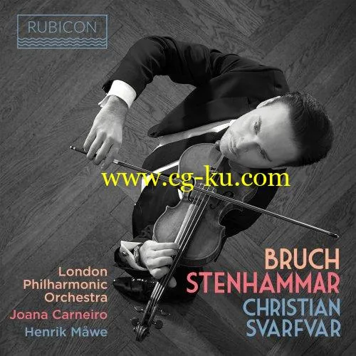 Christian Svarfvar, London Philharmonic Orchestra – Bruch: Violin Concerto No. 1 – Stenhammar: Violin Sonata (2018) FLAC的图片1