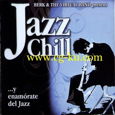 Berk the Virtual Band present Jazz Chill (2006) FLAC的图片1