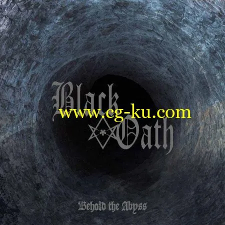 Black Oath – Behold the Abyss (2018)的图片1