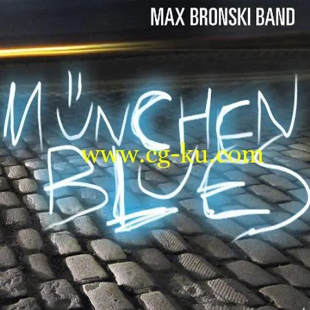 Max Band Bronski – Mnchen Blues (2018) Mp3 / Flac的图片1