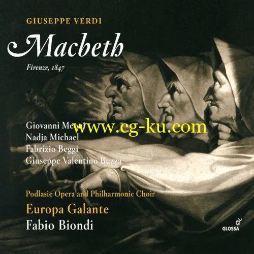 Giovanni Meoni, Nadja Michael, Fabrizio Beggi, Giuseppe Valentino Buzza, Europa Galante Fabio Biondi – Verdi: Macbeth (2018)的图片1