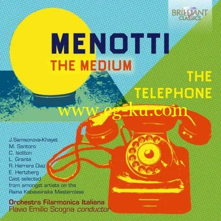 Orchestra Filarmonica Italiana & Flavio Emilio Scogna – Menotti: The Medium, The Telephone (2018) Flac/Mp3的图片1