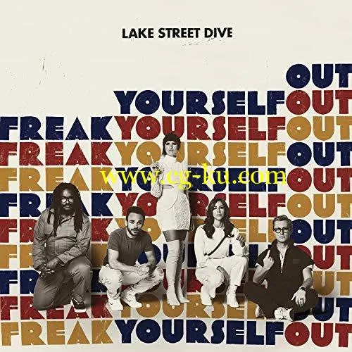 Lake Street Dive Freak Yourself Out EP (2018)的图片1