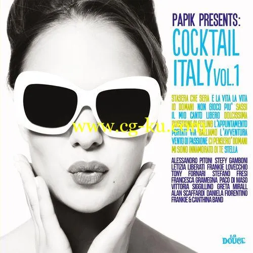 Papik – Cocktail Italy Vol.1 Papik Presents (2018) FLAC/MP3的图片1