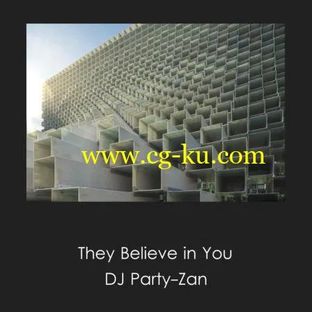 DJ Party-Zan – They Believe in You (2018)的图片1