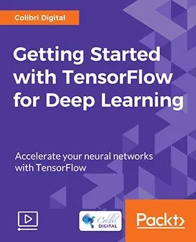 Getting Started with TensorFlow for Deep Learning的图片2