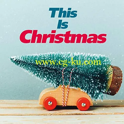 VA – This Is Christmas (2018) FLAC/MP3的图片1