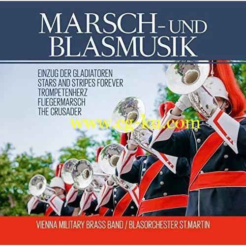 Vienna Military Brass Band – Marsch- und Blasmusik (2018) Mp3 / Flac的图片1