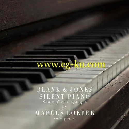 Blank & Jones, Marcus Loeber – Silent Piano Songs For Sleeping 2 (2018) FLAC/MP3的图片1