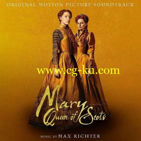 Max Richter – Mary Queen of Scots (Original Motion Picture Soundtrack) (2018) FLAC的图片1