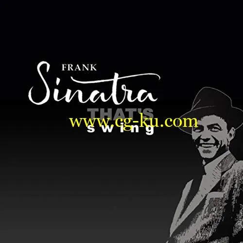 Frank Sinatra – That’s Swing (2018) MP3/FLAC的图片1